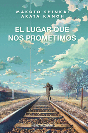 EL LUGAR QUE NOS PROMETIMOS (NOVELA)