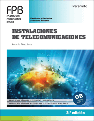 INSTALACIONES DE TELECOMUNICACIONES 2ª EDICIÓN