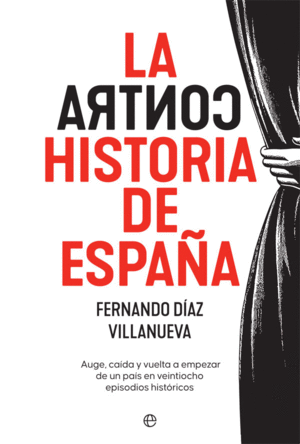 LA CONTRAHISTORIA DE ESPAÑA