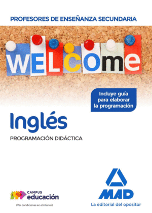 CUERPO DE PROFESORES DE ENSEÑANZA SEC. INGLÉS. PROGRAMACIÓN DIDÁCTICA