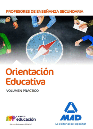 CUERPO DE PROFESORES DE ENS. SECUNDARIA ORIENTACIÓN EDUCATIVA. VOLUMEN PRÁCTICO