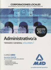 ADMINISTRATIVO/A DE CORPORACIONES LOCALES. TEMARIO GENERAL VOLUMEN 1