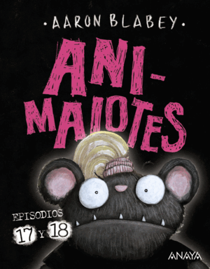 ANIMALOTES 17 Y 18: ¡EMPIEZA EL JUEGO! / MIRA QUIÉN HABLA