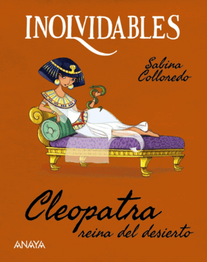 CLEOPATRA, REINA DEL DESIERTO