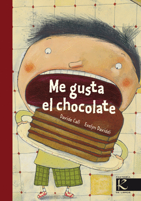 ME GUSTA EL CHOCOLATE.(FAKTORIA DE LIBROS)