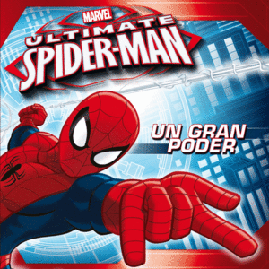 SPIDERMAN. UN GRAN PODER. CUENTO