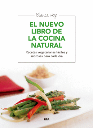 EL NUEVO LIBRO DE LA COCINA NATURAL