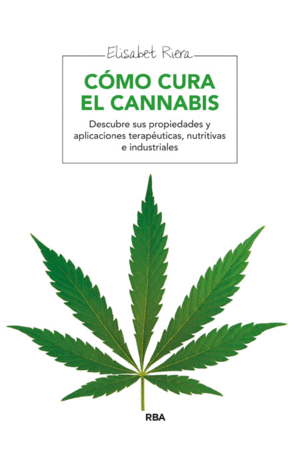 COMO CURA EL CANNABIS