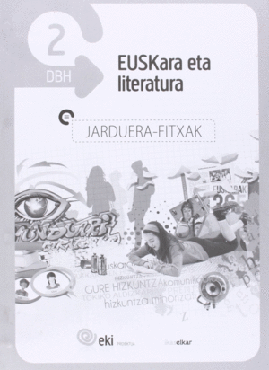 EKI DBH 2 EUSKARA ETA LITERATURA 2. JARDUERA FITXAK