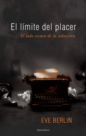 EL LÍMITE DEL PLACER