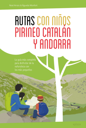 RUTAS CON NIÑOS EN EL PIRINEO CATALÁN Y ANDORRA