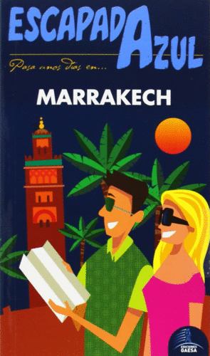 MARRAKECH - ESCAPADA AZUL