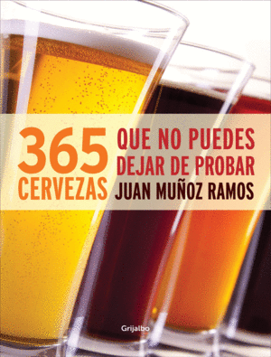 365 CERVEZAS QUE NO PUEDES DEJAR DE PROB