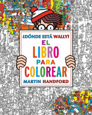 DÓNDE ESTÁ WALLY? LIBRO PARA COLOREAR