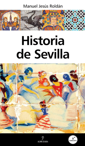 HISTORIA DE SEVILLA