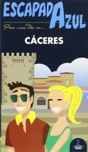CACERES - ESCAPADA AZUL
