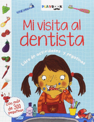 MI VISITA AL DENTISTA