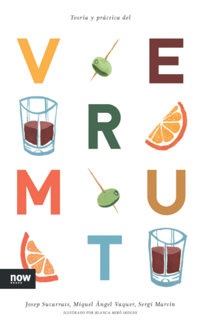 TEORÍA Y PRACTICA DEL VERMUT