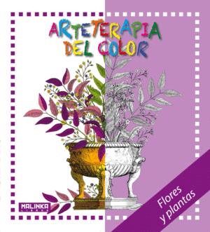 ARTETERAPIA DEL COLOR FLORES Y PLANTAS