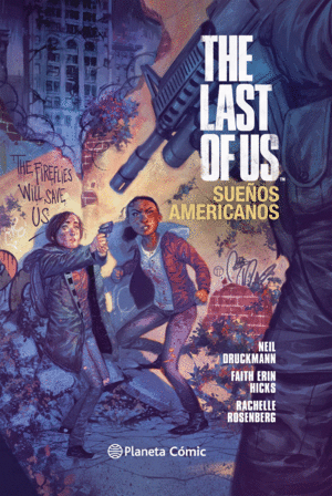 THE LAST OF US:SUEÑOS AMERICANOS
