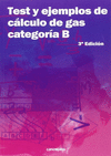 TEST Y EJEMPLOS DE CÁLCULO DE GAS CATEGORÍA B