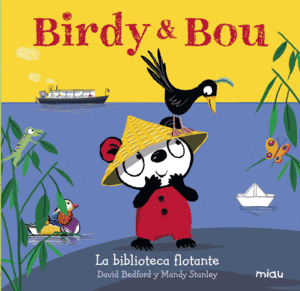 BIRDY Y BOU. LA BIBLIOTECA FLOTANTE