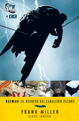BATMAN: EL REGRESO DEL CABALLERO OSCURO (4A EDICIÓN)