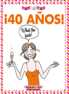 ­40 AÑOS!