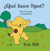 ¿QUE HACE SPOT?