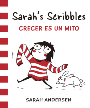 SARAH'S SCRIBBLES:CRECER ES UN MIT0