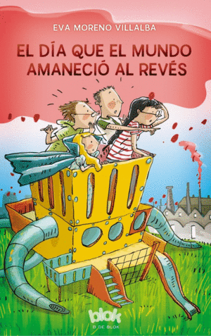 DÍA QUE MUNDO AMANECIÓ AL REVS