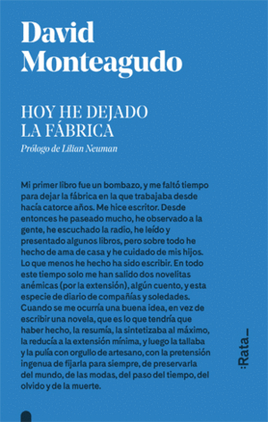 HOY HE DEJADO AL FÁBRICA