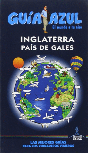 GUÍA AZUL INGLATERRA Y PAIS DE GALES