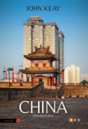 CHINA: UNA HISTORIA