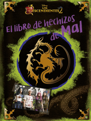 EL LIBRO DE HECHIZOS DE MAL. LOS DESCENDIENTES 2