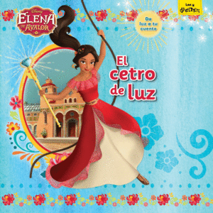 ELENA DE AVALOR. EL CETRO DE LUZ