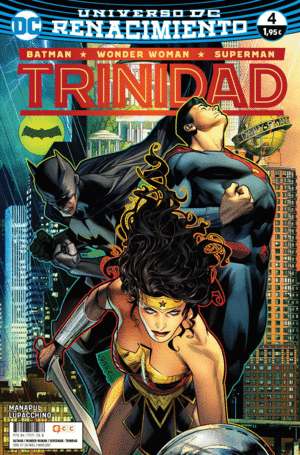 BATMAN/SUPERMAN/WONDER WOMAN: TRINIDAD NÚM. 04 (RENACIMIENTO)
