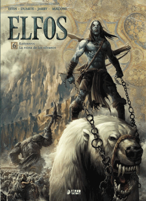 ELFOS 06. KASTENNROC - LA REINA DE LOS SILVANOS