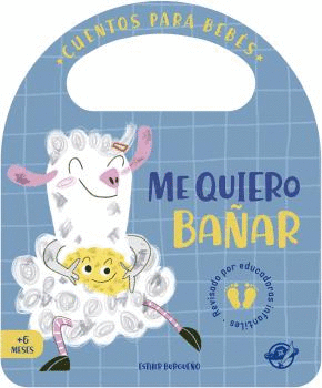 CUENTOS PARA BEBÉS - ME QUIERO BAÑAR