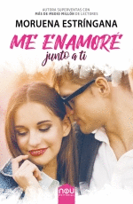 ME ENAMORÉ JUNTO A TI