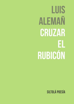 CRUZAR EL RUBICON