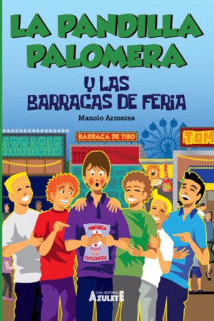 PANDILLA PALOMERA Y LAS BARARCAS DE FERIA