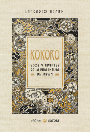 KOKORO. ECOS Y APUNTES DE LA VIDA ÍNTIMA DE JAPÓN