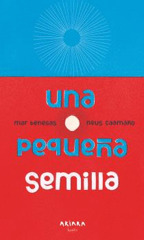 UNA PEQUEÑA SEMILLA