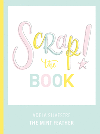 SCRAP! THE BOOK