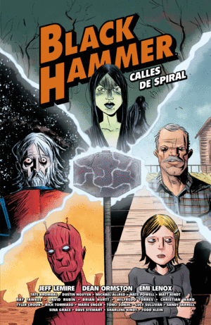 BLACK HAMMER CALLES DE SPIRAL