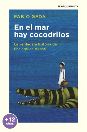 EN EL MAR HAY COCODRILOS (EDICION ESCOLAR)