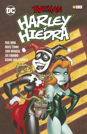 BATMAN: HARLEY Y HIEDRA (2A EDICIÓN)