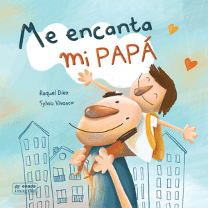 ME ENCANTA MI PAPA