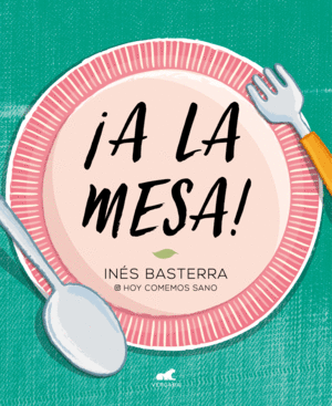 ­A LA MESA!